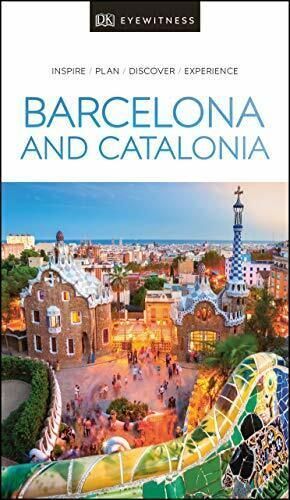 DK EYEWITNESS BARCELONA AND CATALONIA