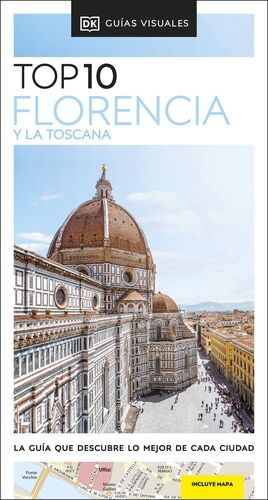 FLORENCIA Y LA TOSCANA TOP 10