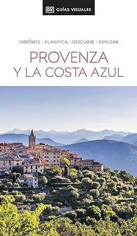 PROVENZA Y LA COSTA AZUL (GUÍAS VISUALES)