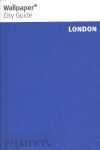 WALLPAPER CITY GUIDE: LONDON 2012