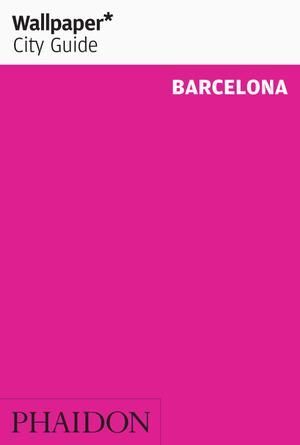 WALLPAPER CITY GUIDE BARCELONA