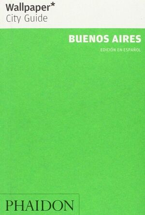 ESP WALLPAPER CITY GUIDE: BUENOS AIRES