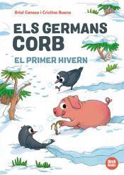 EL PRIMER HIVERN (ELS GERMANS CORB 3)