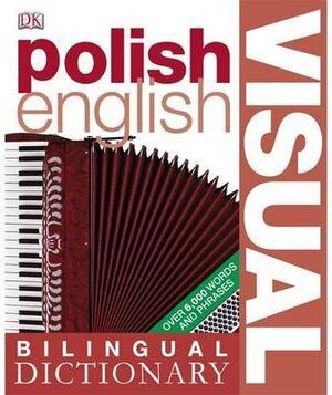 POLISH ENGLISH BILINGUAL VISUAL DICTIONARY