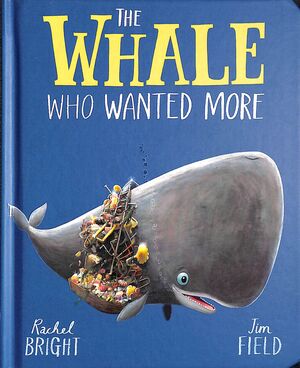 THE WHALE WHO WANTED MORE BOARD BOOK