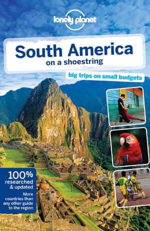 SOUTH AMERICA ON A SHOESTRING 12