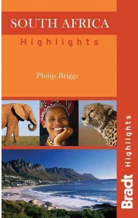 SOUTH AFRICA HIGHLIGHTS -BRADT