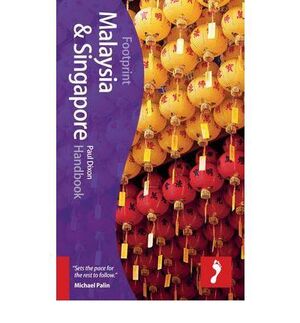 MALAYSIA & SINGAPORE HANDBOOK -FOOTPRINT