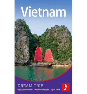 VIETNAM DREAM TRIP