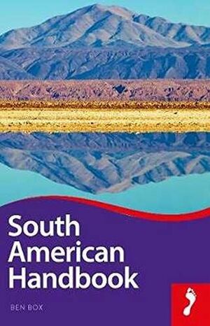 2018 SOUTH AMERICAN HANDBOOK -FOOTPRINT