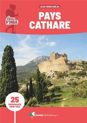 PAYS CATHARE LES SENTIERS D'EMILIE