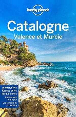 LA CATALOGNE, VALENCE ET MURCIE