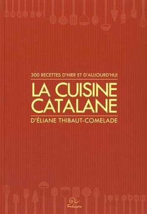 LA CUISINE CATALANE