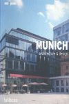 MUNICH. ARCHITECTURE & DESIGN. AND GUIDE