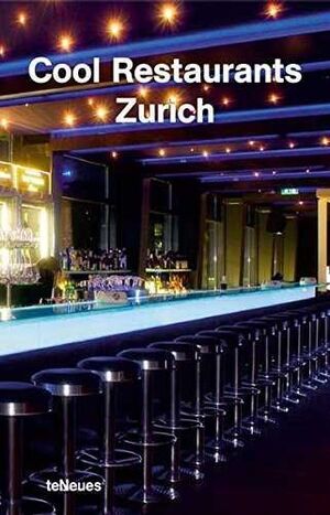 COOL RESTAURANTS ZURICH