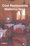COOL RESTAURANTS MALLORCA / IBIZA