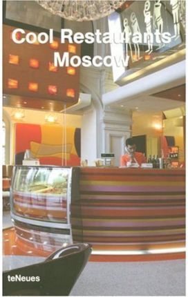 COOL RESTAURANTS MOSCOW