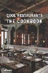 COOL RESTAURANTS THE COOKBOOK