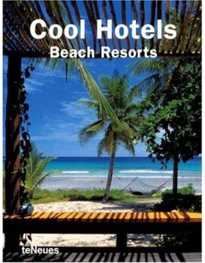 COOL HOTELS BEACH RESORTS