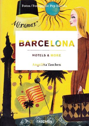 BARCELONA. HOTELS & MORE.