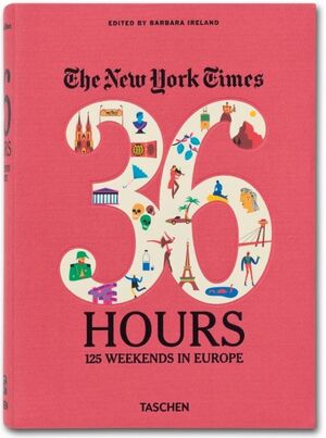NYT, 36 HOURS, EUROPE