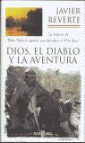 DIOS, EL DIABLO Y LA AVENTURA