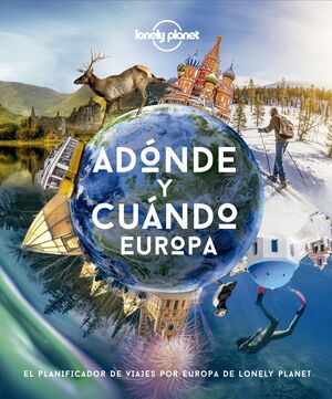 ADÓNDE Y CUÁNDO - EUROPA