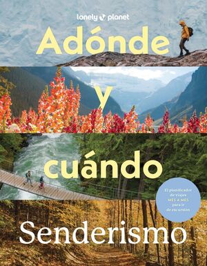 ADÓNDE Y CUÁNDO - SENDERISMO