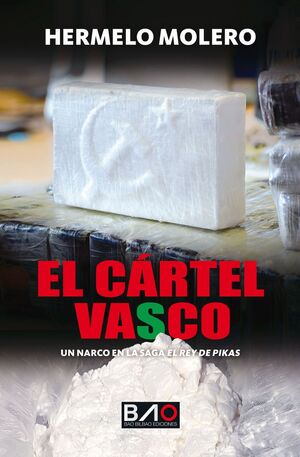 EL CÁRTEL VASCO