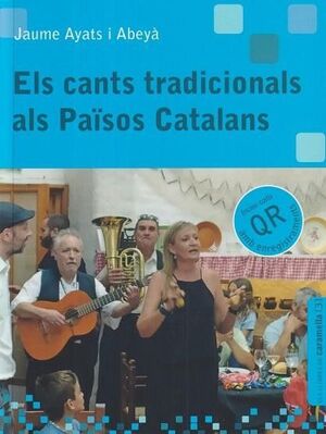ELS CANTS TRADICIONALS ALS PAÏSOS CATALANS