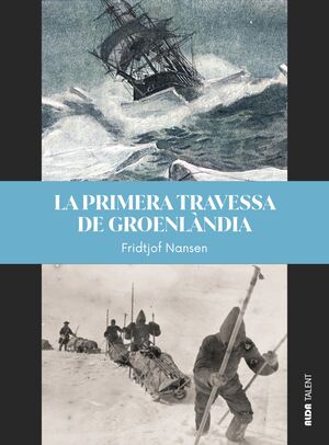 LA PRIMERA TRAVESSA DE GROENLÀNDIA