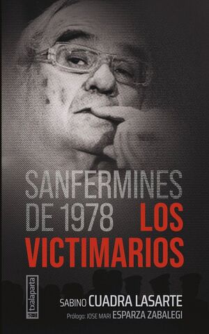 SANFERMINES DE 1978 - LOS VICTIMARIOS