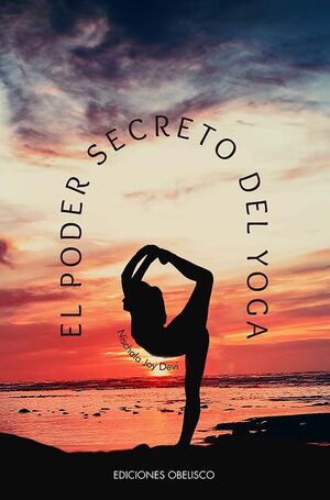 EL PODER SECRETO DEL YOGA