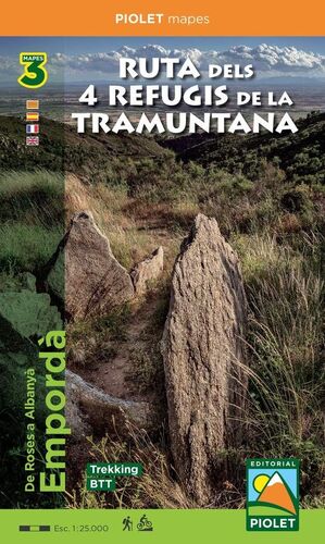 RUTA DELS 4 REFUGIS DE LA TRAMUNTANA, 3 MAPES TREKKING - BTT