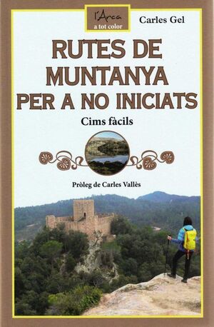 RUTES DE MUNTANYA PER A NO INICIATS