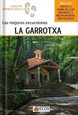 LAS MEJORES EXCURSIONES. LA GARROTXA