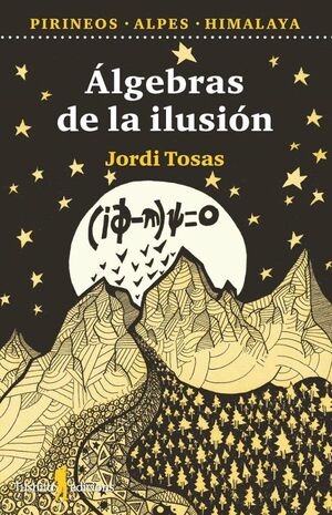 ÁLGEBRAS DE LA ILUSIÓN