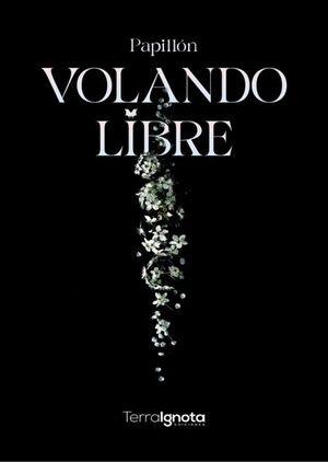 VOLANDO LIBRE