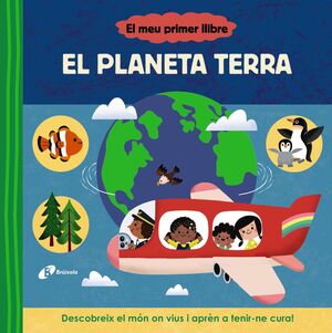 EL MEU PRIMER LLIBRE. EL PLANETA TERRA