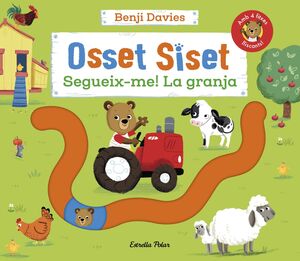 OSSET SISET. SEGUEIX-ME! LA GRANJA