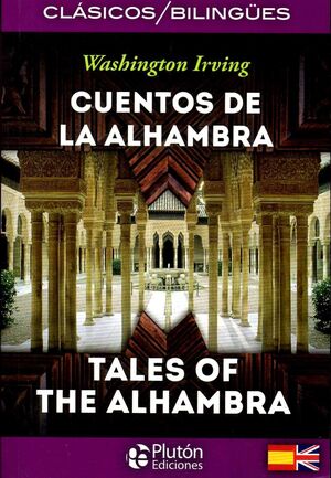 CUENTOS DE LA ALHAMBRA / TALES OF ALHAMBRA