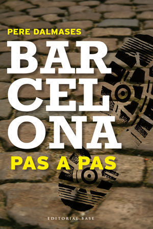 BARCELONA PAS A PAS (I)