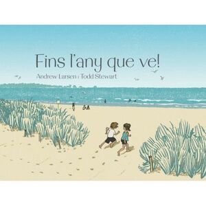FINS L'ANY QUE VE!