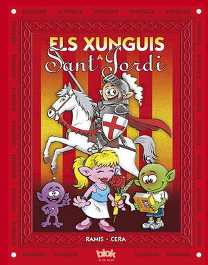 ELS XUNGUIS A SANT JORDI (COLECCIÓN LOS XUNGUIS)