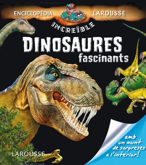 DINOSAURES FASCINANTS