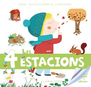 BABY ENCICLOPÈDIA. LES 4 ESTACIONS