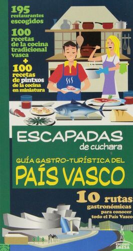 GUIA GASTRO-TURÍSTICA DE PAÍS VASCO