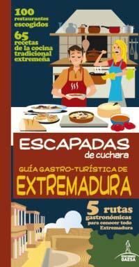 GUÍA GASTRO-TURÍSTICA DE EXTREMADURA