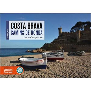 CHEMINS DE RONDE DE LA COSTA BRAVA