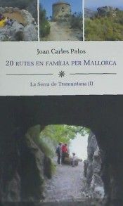 20 RUTES EN FAMÍLIA PER MALLORCA